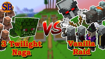 Can 3 Naga (Twilight Forest) Defend against a REAL Vanilla Raid | Minecraft Mob Battle