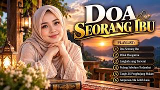 Doa Seorang Ibu| Lagu Religi Islami Menyentuh Hati | Lagu Tentang Ibu | Lagu Religi Terbaru