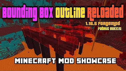 Minecraft 1.16.5 - Bounding Box Outline Reloaded mod