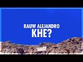 Rauw Alejandro &amp; Romeo Santos - Khé? (Letra/Lyrics) (432Hz)