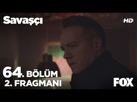 Savaşçı 64. Bölüm 2. Fragmanı