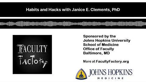 Habits and Hacks with Janice E. Clements, PhD | Fa...