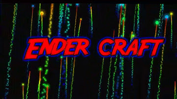 INTRO PARA 🔥ENDER CRAFT🔥