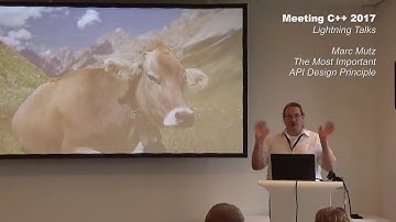The most important API design principle - Marc Mutz - Lightning Talks Meeting C++ 2017