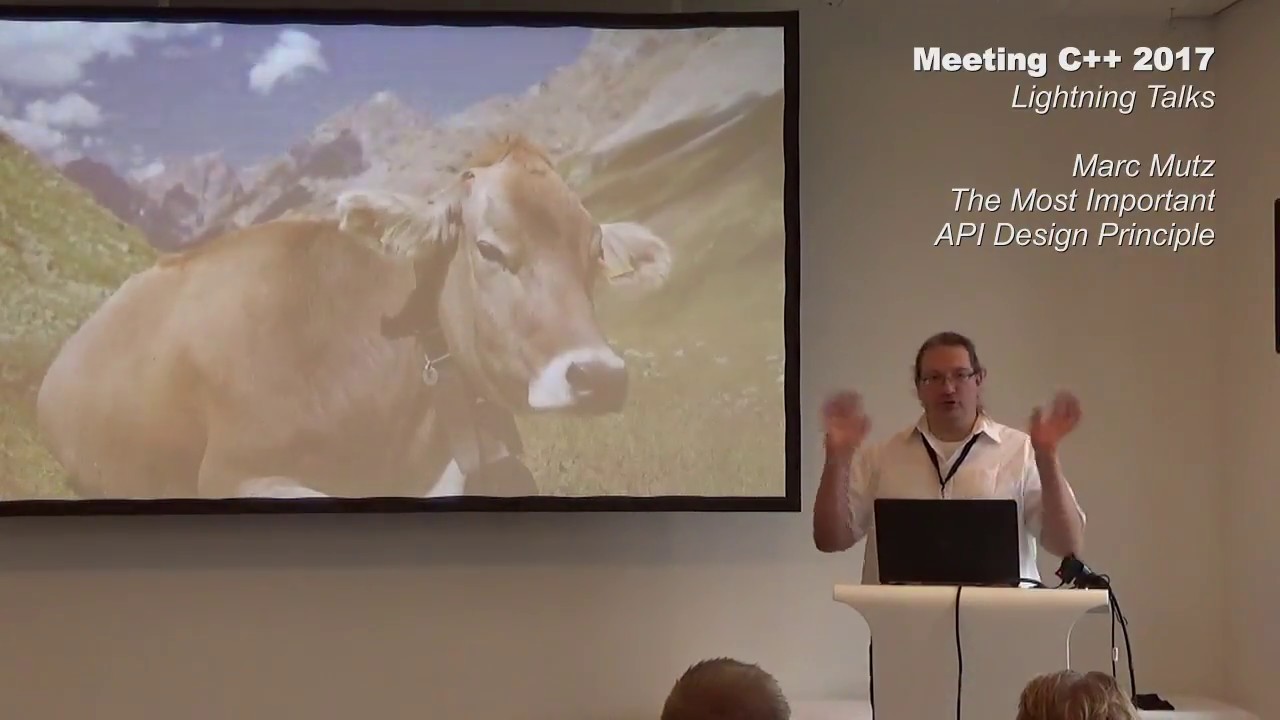 The most important API design principle - Marc Mutz - Lightning Talks Meeting C++ 2017