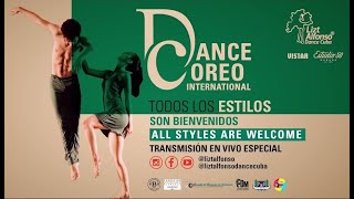 LIVE: DANCECOREO International #TodosLosEstilosSonBienvenidos