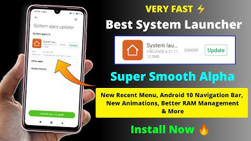 [ALPHA] Super Smooth System Launcher - Best Performance, RAM Management Best, New Animation & More🔥