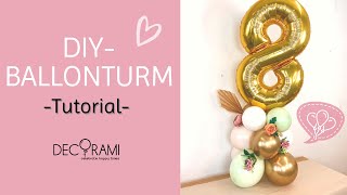 DIY Ballonturm Tutorial | DECORAMI