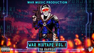YB Rapper | War Mixtape Vol - 1 | Full Album | Animation video | 2021