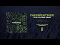 Fairweather "The Culling Song"