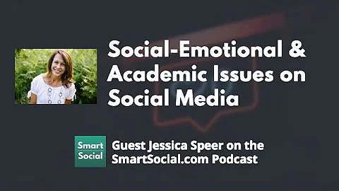 Social-Emotional & Academic Issues on Social Media...
