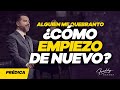 ¿Como empiezo de nuevo? - Pastor Freddy DeAnda