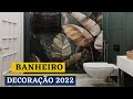 7 MELHORES TENDÊNCIAS DE BANHEIRO QUE ESTÃO EM ALTA 2022