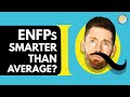 ENFP and IQ: Are ENFPs Gifted?