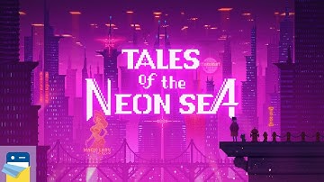 Tales of the Neon Sea: iOS/Android Gameplay Walkthrough Part 1 (by Thermite Games)