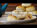 Lotus Paste Century Egg Puff Pastry Recipe (蓮蓉皮蛋酥) with Papa Fung