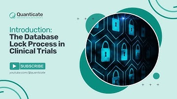 An Introduction to The Database Lock Process in Clinical Trials