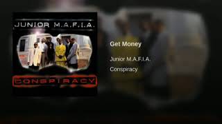 Junior M.A.F.I.A. - Get Money