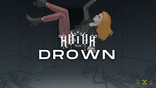 ⌠AViVA⌡- DROWN (OFFICIAL VIDEO) chords