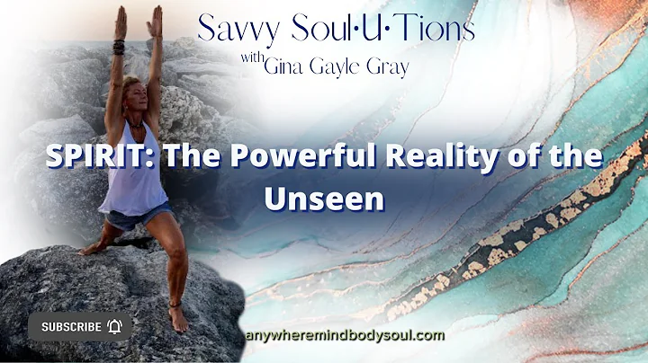 SPIRIT: The Powerful Reality of the Unseen | Savvy...