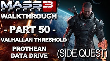 Mass Effect 3 - Valhallan Threshold: Prothean Data Drive - Walkthrough (Part 50)