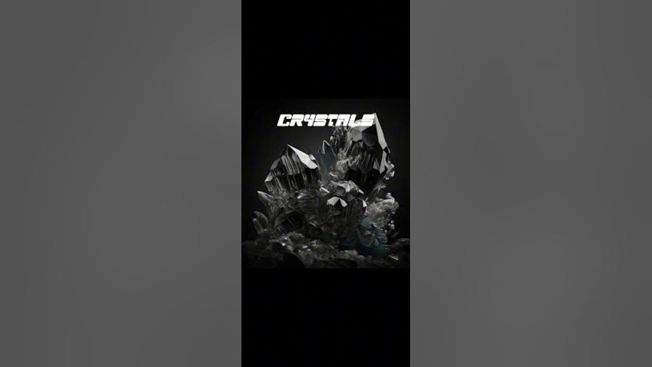 crystals pr1svx (super slowed) YouTube