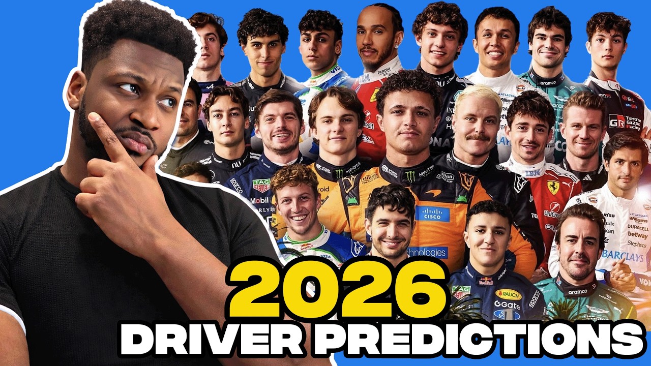 2026 Driver PREDICTIONS From a NON BIAS Formula 1 Fan