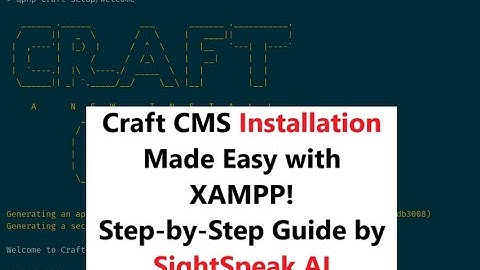 How to Install Craft CMS Using XAMPP – Step-by-Step Guide for Beginners!