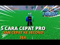 5 Cara Cepat Pro Dan Cepat Ke Second Sea Di Bloxfruit