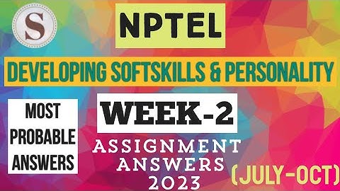 Developing Soft Skills and Personality||WEEK-2 Assignment Answers 2023||NPTEL||#SKumarEdu #nptel