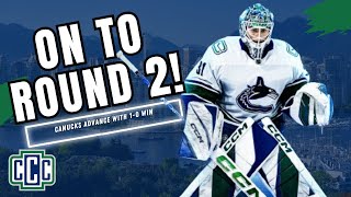 CANUCKS ADVANCE TO SECOND ROUND OF PLAYOFFS!!!