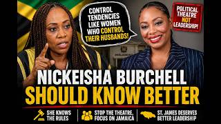 Nickeisha Burchell Should Know Better