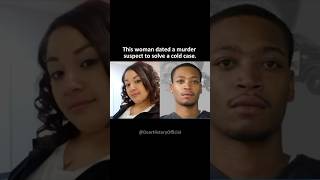 She Dated A Murder Suspect To Solve A Missing Person Case #truestory #murder #suspect #usa