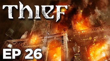 Thief - Walkthrough Part 26 [Chapter 5: THE FORSAKEN] - W/Commentary