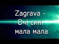 Заграва - Очі сині мала мала