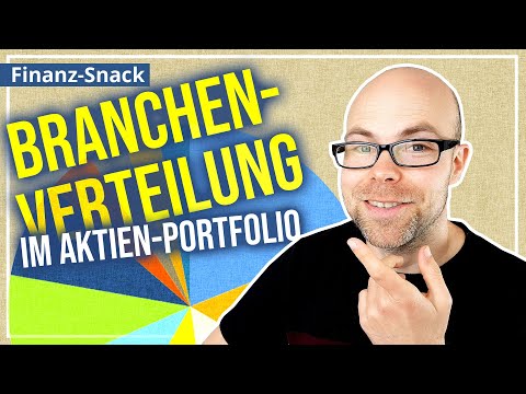 Die optimale Branchen-Verteilung im Aktien-Portfolio? – Finanz-Snack