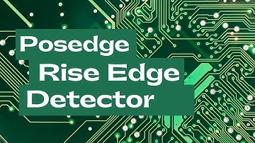 Posedge/ Rise Edge Detector  #verilog #systemverilog #uvm #vlsi #cmos #fpga #internship #vlsidesign