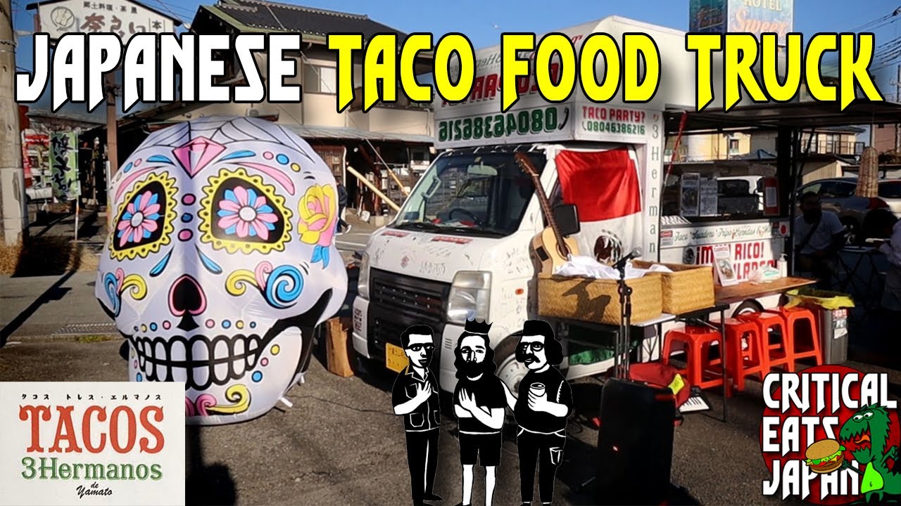 Japanese Food Truck: Tacos 3 Hermanos | with Sara トレス・エルマノス