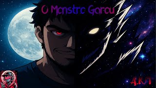 O Monstro Garou - One Punch Man