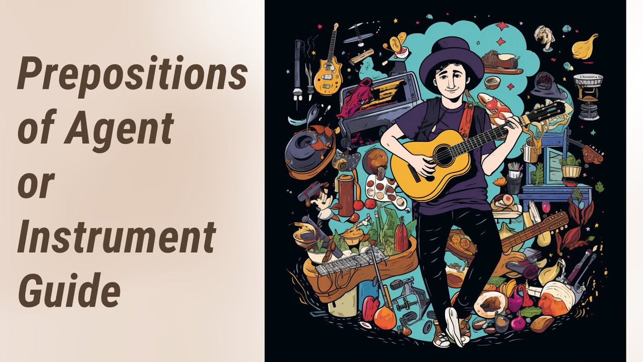 The Bridge Between Nouns: Mastering Prepositions of Agent or Instrument