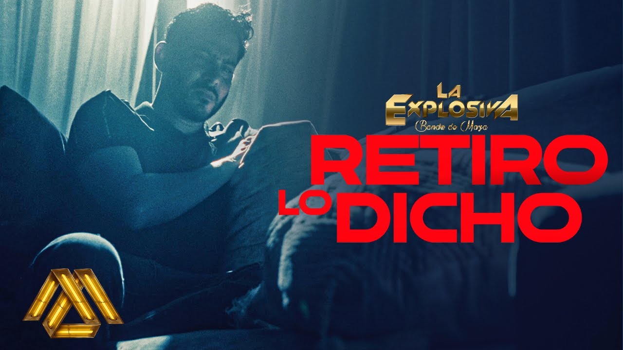 La Explosiva de Maza - Retiro lo Dicho (Video Oficial)