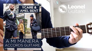 Video thumbnail of "Ycare & Amel Bent - A mi manera - Tuto guitare"
