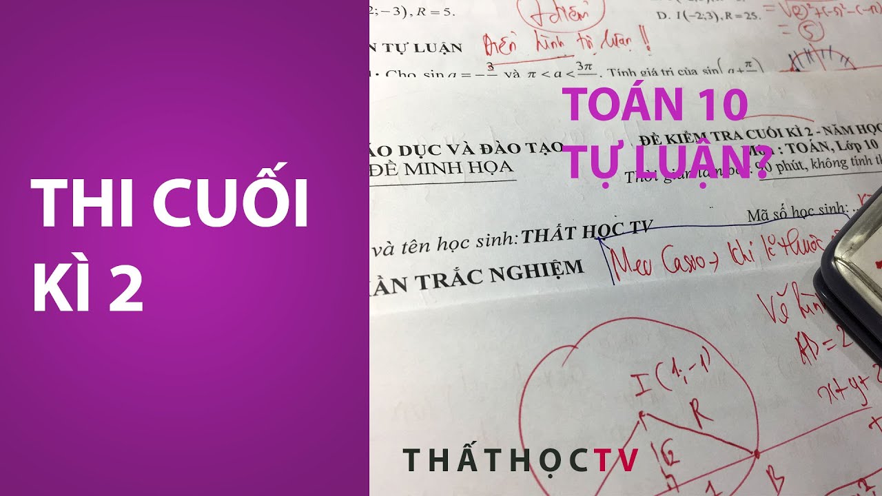 Đề thi học kì 2 lớp 10 môn toán | Giải Đề Kiểm Tra Cuối Kì 2 Môn Toán 10 Bộ Giáo Dục