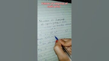 number of subgroup of cyclic group #grouptheory #csirnet #maths #shorts #group