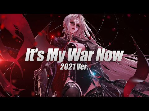 [BGM] It's My War Now (2021 Ver.)