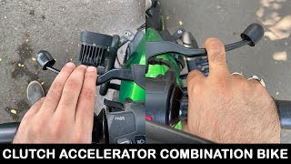 Clutch Accelerator Combination Bike | Cutch and Accelerator Balance in Bike