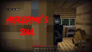 Minecraft Creepypasta: Herobrine’s Soul