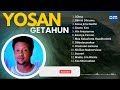 Yosan Getahun Non Stop Oromo Music | Yosan Getahun | Oromo Music