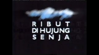 Ribut Dihujung Senja (1982) Latiff Borgiba, Ed Osmera dll