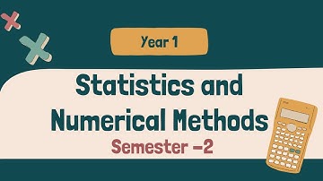 MA3251 Statistics and Numerical Methods | Important Topics for Exams | Anna University | Cyber Codex